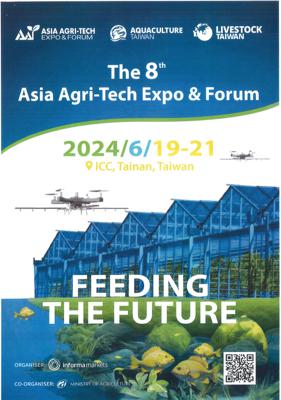 The 8th Asia Agri-Tech Expo &amp; Forum