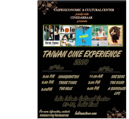 A poster showing “Taiwan Cine Experience 2009” held at Indian Islamic Culture Center, New Delhi from June 27 ~28, 2009.