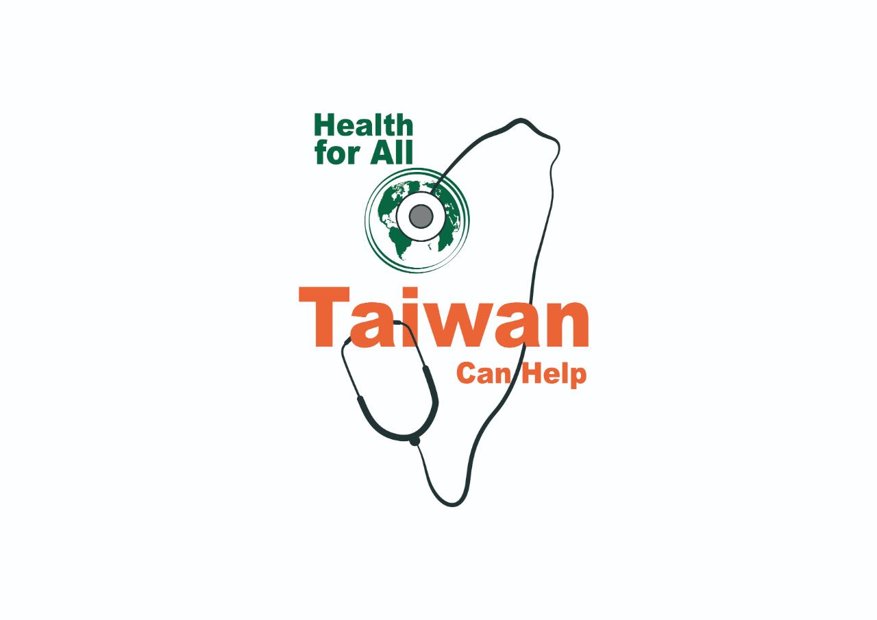 Health for All-Taiwan Can Help - Taipei Mission in the Republic of