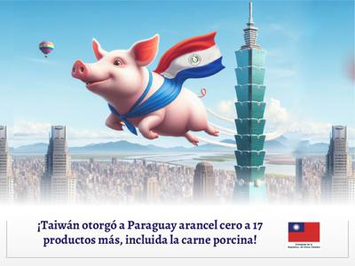 Taiwán otorgó a Paraguay arancel cero a 17 productos más, incluida la carne porcina